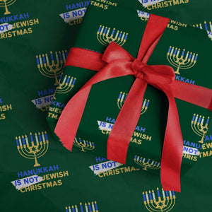 Funny Hanukkah Is Not Jewish Christmas Wrapping Paper Roll Chanukah Menorah TS11 Green Print Your Wear