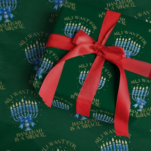 Funny Hanukkah Wrapping Paper Roll All I Want For Chanukkah Is A Miracle TS14 Green Print Your Wear