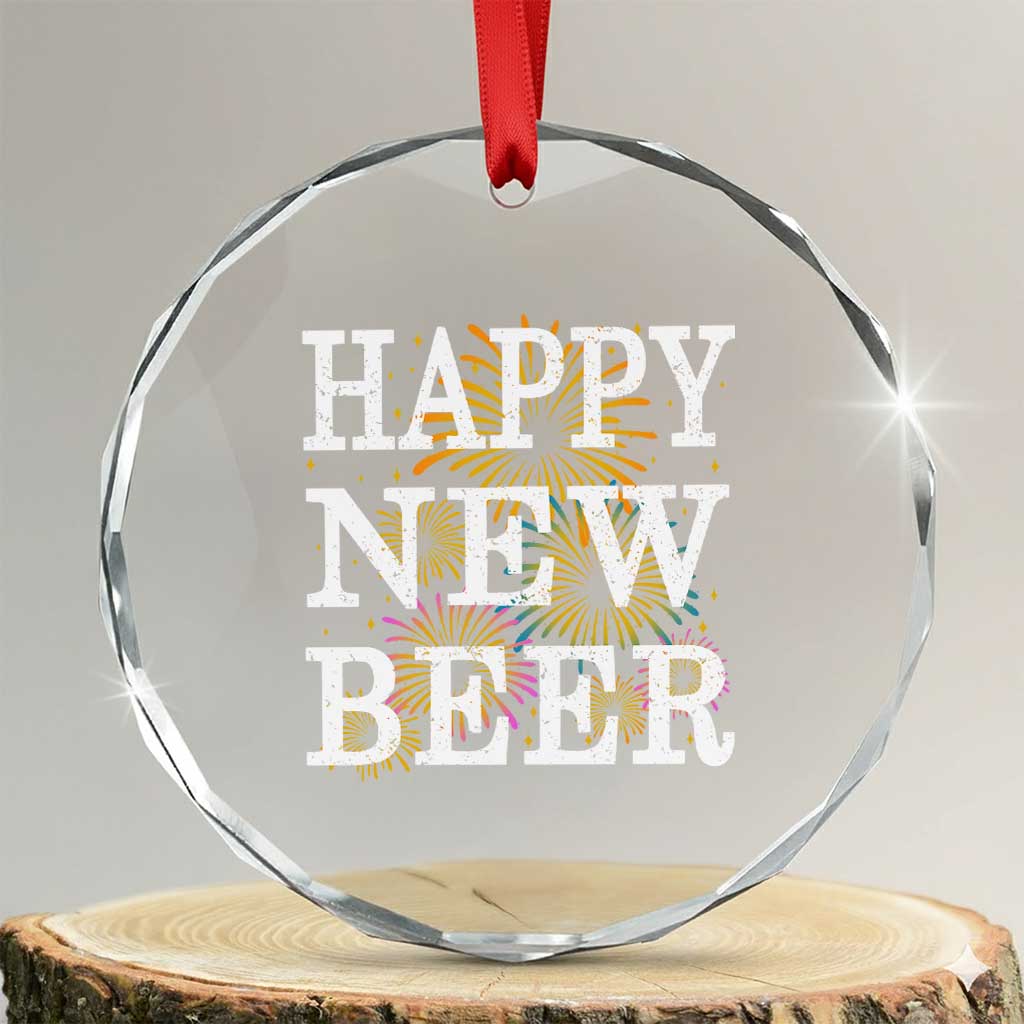 Funny Happy New Beer New Year Crystal Glass Ornament NYE Party Beer Lover Firework TS11 Transparent Glass 3'' Circle Print Your Wear