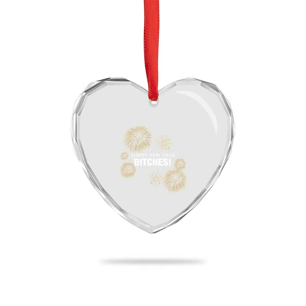 Funny Happy New Year Bitches Heart Crystal Glass Ornament NYE Party Fireworks TS11 Print Your Wear