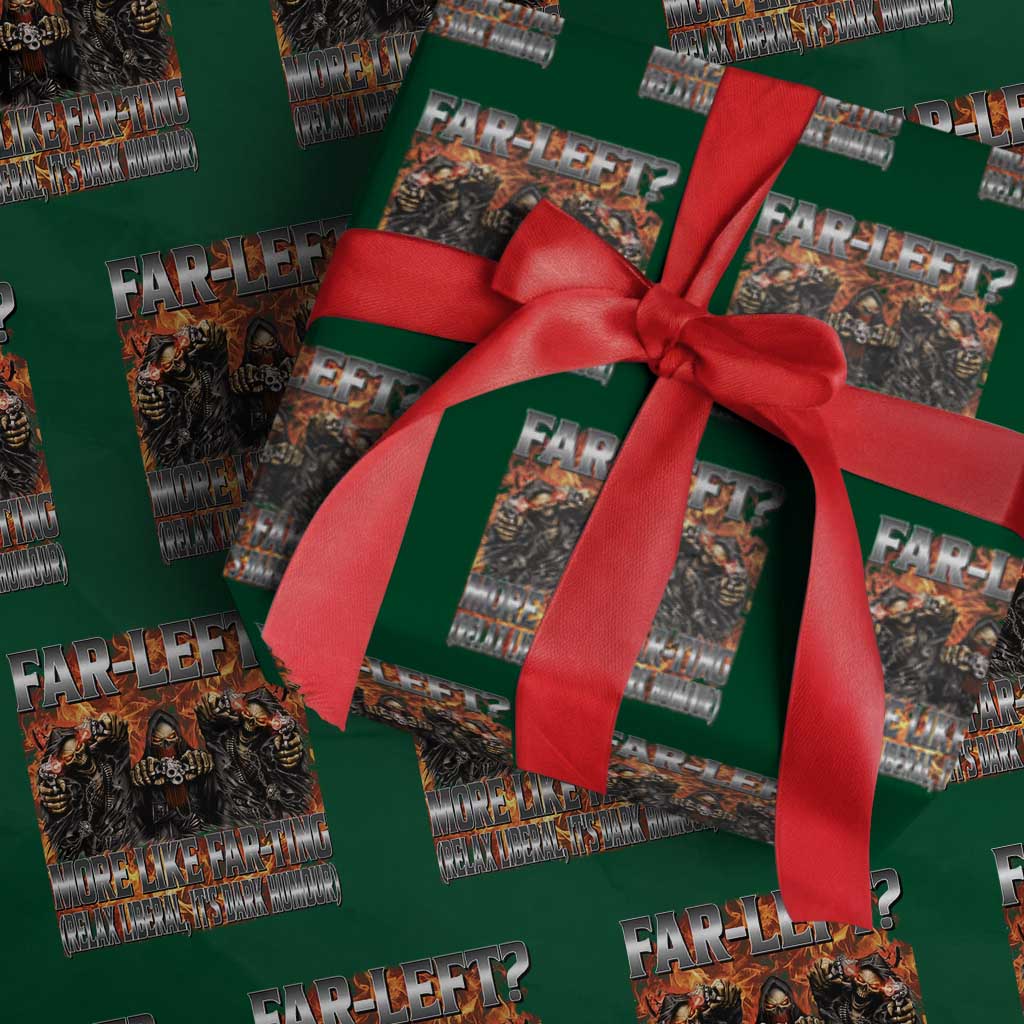Funny Hard Skeleton Meme Bootleg Wrapping Paper Roll Far Left? More Like Farting TS10 Green Print Your Wear