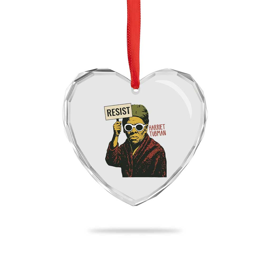 Funny Harriet Tubman Says Resist Heart Crystal Glass Ornament Female Empowerment History Gift TS12 Print Your Wear