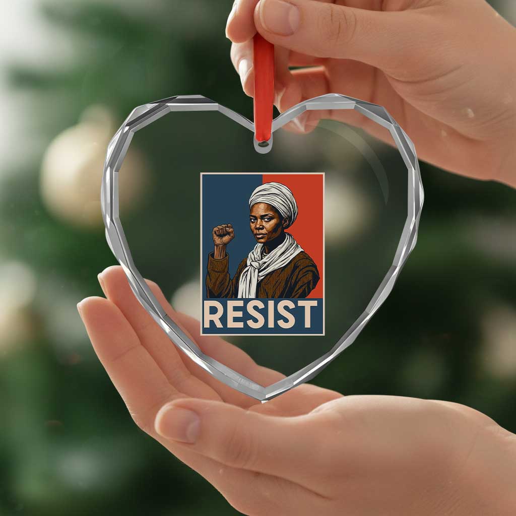 Funny Harriet Tubman Says Resist Heart Crystal Glass Ornament Strong Black Woman Leader TS12 Print Your Wear