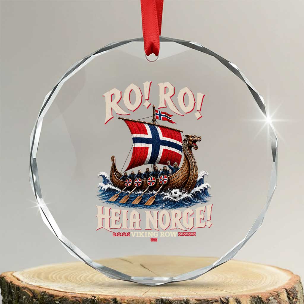Funny Heia Norge Soccer Viking Row Crystal Glass Ornament Ro Ro Norway Football Fans Norwegian Pride TS02 Transparent Glass 3'' Circle Print Your Wear