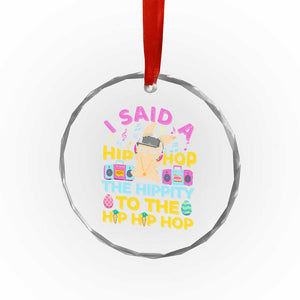 Funny Hip Hop Hippity Easter Bunny Crystal Glass Ornament TS10 Print Your Wear
