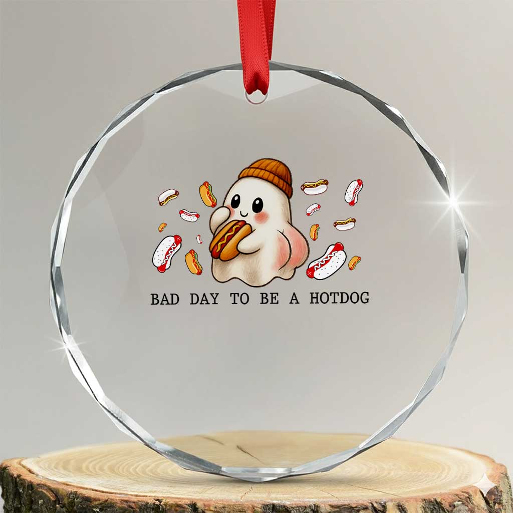 Funny Hot Dog Ghost Halloween Crystal Glass Ornament Bad Day To Be A Hotdog TS14 Transparent Glass 3'' Circle Print Your Wear