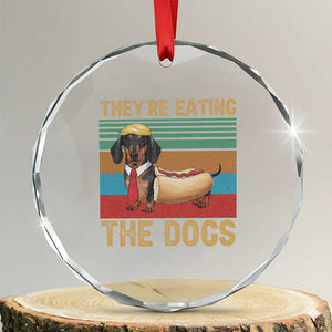 Funny Hot Dog Lover Crystal Glass Ornament They're Eating The Dogs Dachshund TS02 Transparent Glass 3'' Circle Print Your Wear
