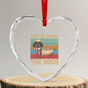 Funny Hot Dog Lover Heart Crystal Glass Ornament They're Eating The Dogs Dachshund TS02 Transparent Glass 3'' Heart Print Your Wear