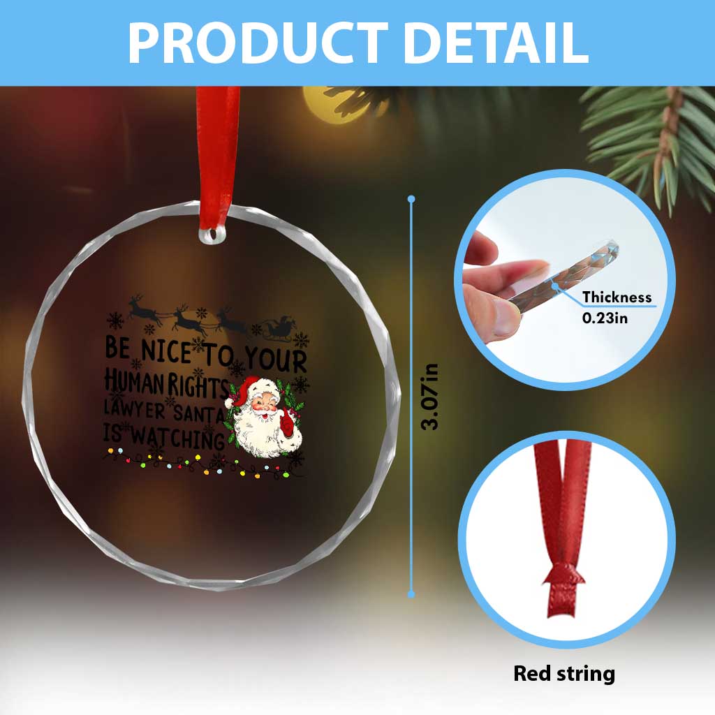 Funny Human Rights Lawyer Christmas Santa Is Watching Gift Crystal Glass Ornament TS12 Print Your Wear
