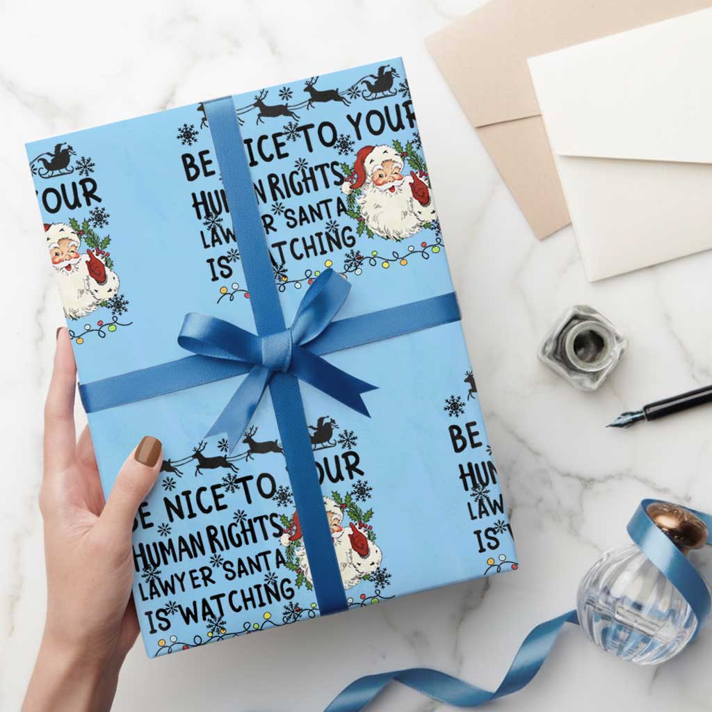 Funny Human Rights Lawyer Christmas Santa Is Watching Gift Wrapping Paper Roll TS12 Light Blue Print Your Wear