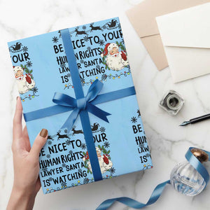 Funny Human Rights Lawyer Christmas Santa Is Watching Gift Wrapping Paper Roll TS12 Light Blue Print Your Wear