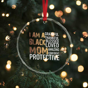 Funny I Am A Black Mom Crystal Glass Ornament Black History Month Mothers Day TS11 Print Your Wear