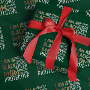 Funny I Am A Black Mom Wrapping Paper Roll Black History Month Mothers Day TS11 Green Print Your Wear