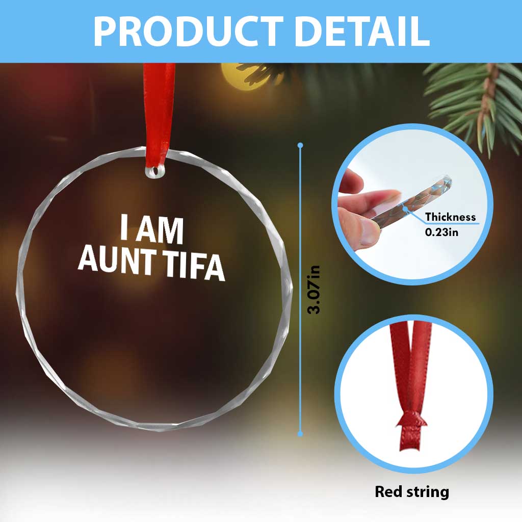 Funny I Am Aunt Tifa Crystal Glass Ornament Funny Political Sarcasm Patriotic Minimalist TS02 Print Your Wear