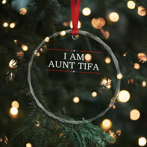 Funny I Am Aunt Tifa Crystal Glass Ornament Political Satire Stars And Stripes TS11 Print Your Wear