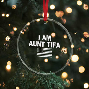 Funny I Am Aunt Tifa Crystal Glass Ornament Political Satire Vintage American Flag TS11 Print Your Wear