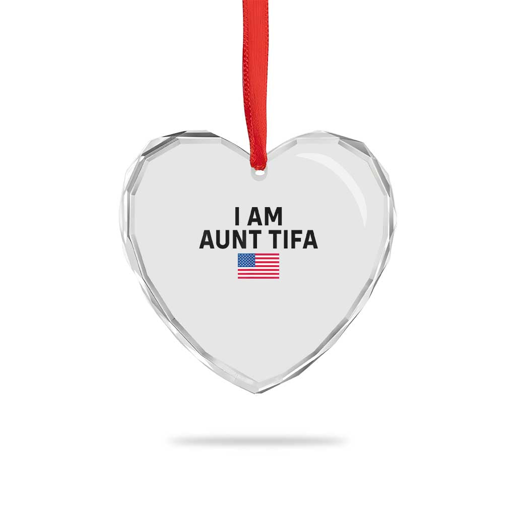 Funny I Am Aunt Tifa Heart Crystal Glass Ornament Sarcastic Political Meme American Flag TS02 Print Your Wear