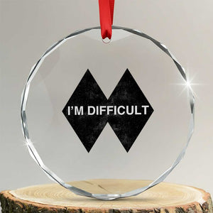 Funny I Am Difficult Double Black Diamond Ski Snowboard Crystal Glass Ornament TS11 Transparent Glass 3'' Circle Print Your Wear