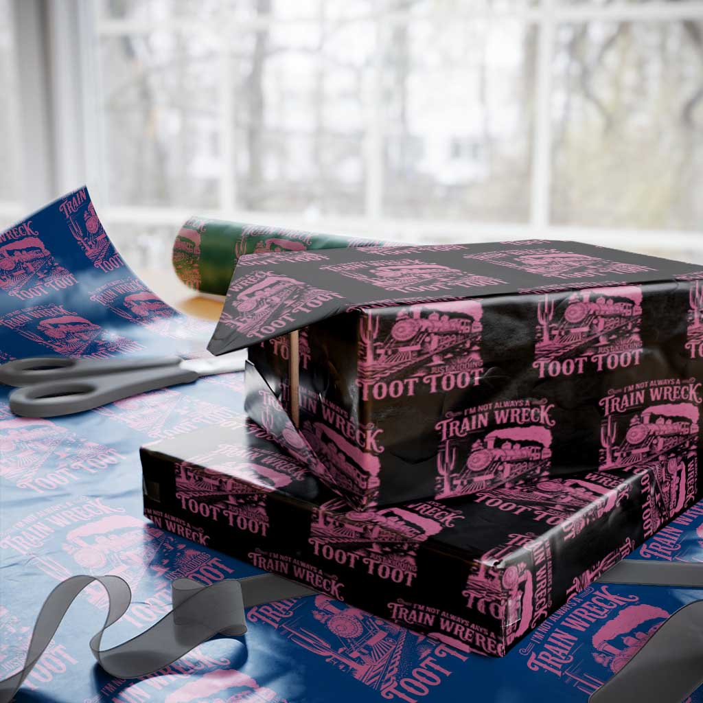 Funny I Am Not Always A Train Wreck Just Kidding Toot Toot Wrapping Paper Roll Pink Train TS11 Black Print Your Wear