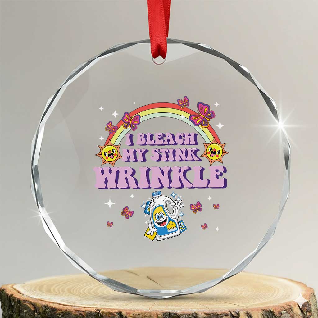 Funny I Bleach My Stink Wrinkle Crystal Glass Ornament Gag Adult Humor Rainbow Bleach Bottle TS11 Transparent Glass 3'' Circle Print Your Wear