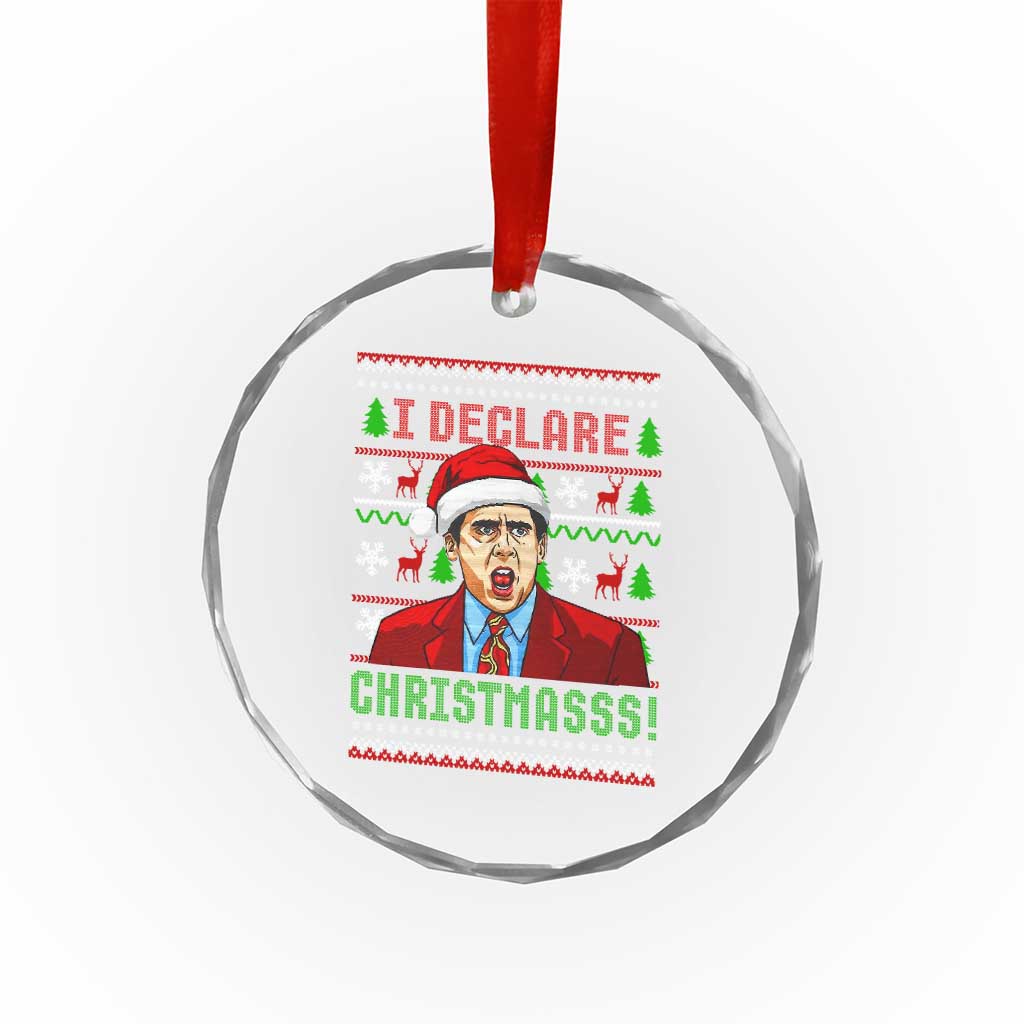 Funny I Declare Christmas Crystal Glass Ornament Funny Christmas Office Holiday Meme TS11 Print Your Wear