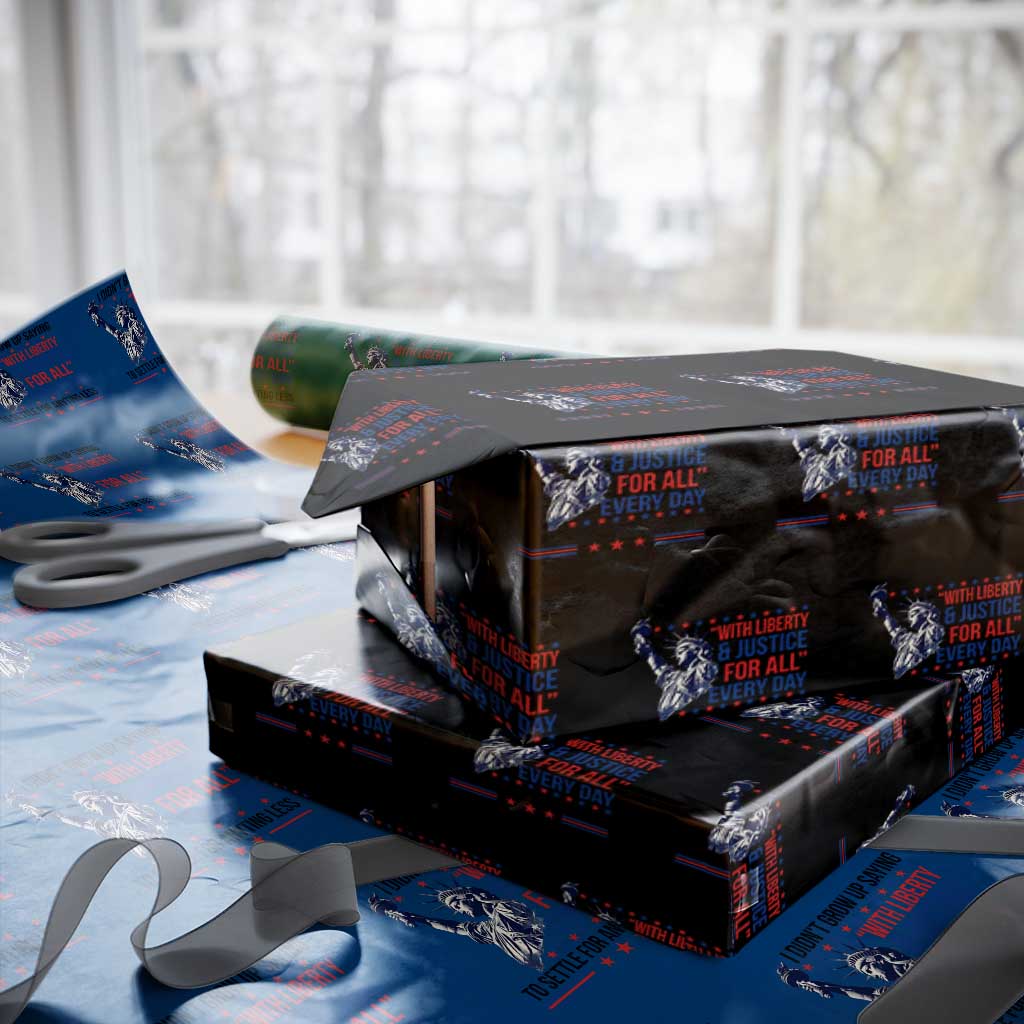 Funny I Didn't Grow Up Saying With Liberty And Justice For All Wrapping Paper Roll - Print Your Wear