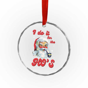 Funny I Do It For The Ho's Crystal Glass Ornament Xmas Black Naughty Santa TS11 Print Your Wear