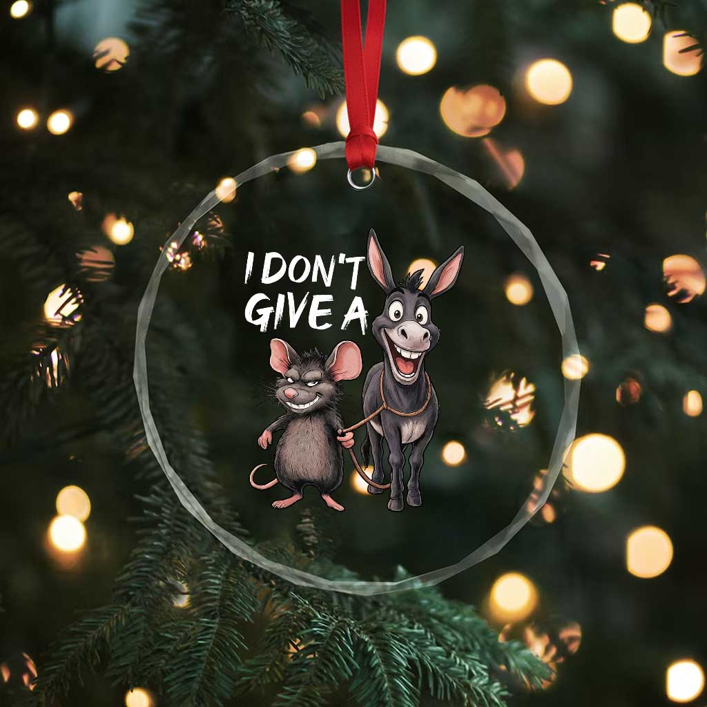 Funny I Dont Give a Rats Ass Crystal Glass Ornament Donkey And Mouse Meme TS11 Print Your Wear