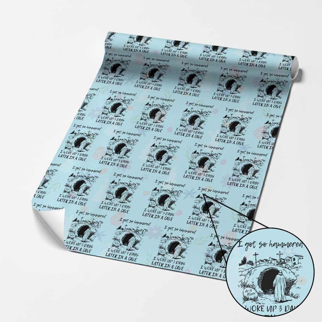 Funny I Got So Hammered I Woke Up 3 Days Later In A Cave Wrapping Paper Roll Christian Easter Day Religious TS11 Light Blue Print Your Wear
