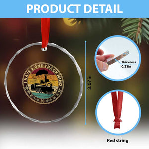 Funny I Have A One Track Mind Crystal Glass Ornament Train Railroad Retro Engine Model TS02 Print Your Wear