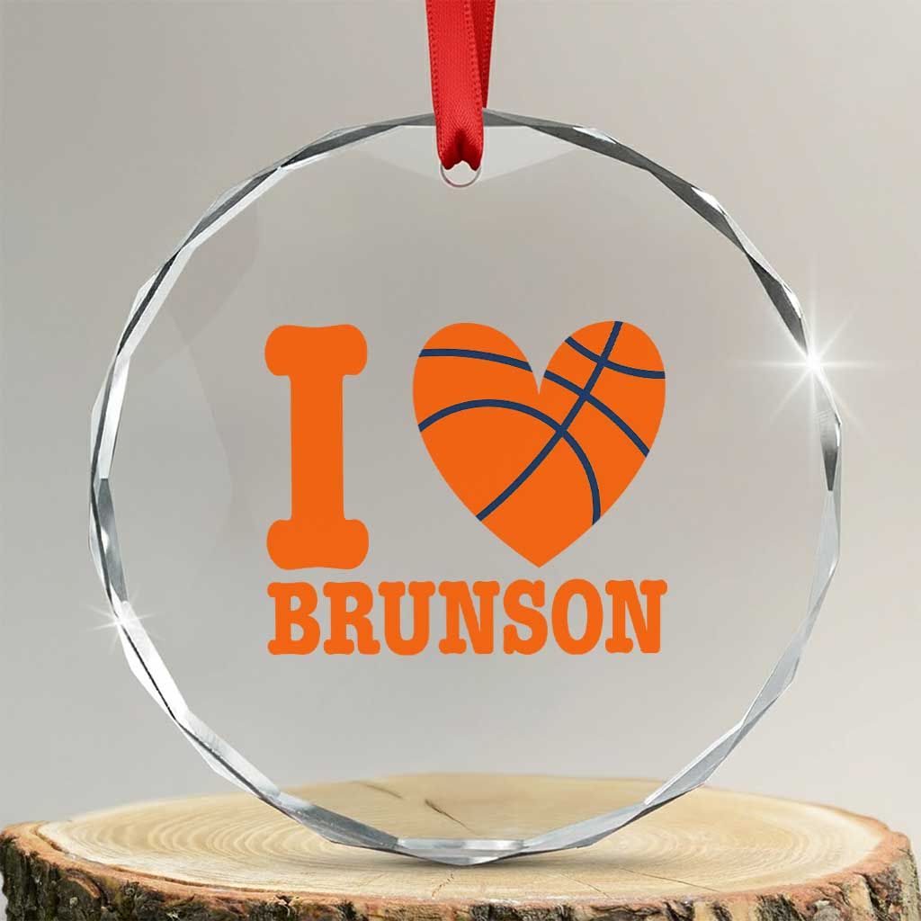 Funny I Love Brunson Name Crystal Glass Ornament Hoops Fan Gift TS12 Transparent Glass 3'' Circle Print Your Wear