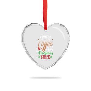 Funny I Run On Coffee And Xmas Cheer Heart Crystal Glass Ornament TS09 Print Your Wear