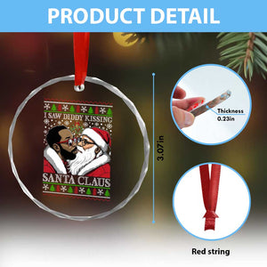 Funny I Saw Diddy Kissing Santa Claus Xmas Mistletoe Crystal Glass Ornament TS11 Print Your Wear