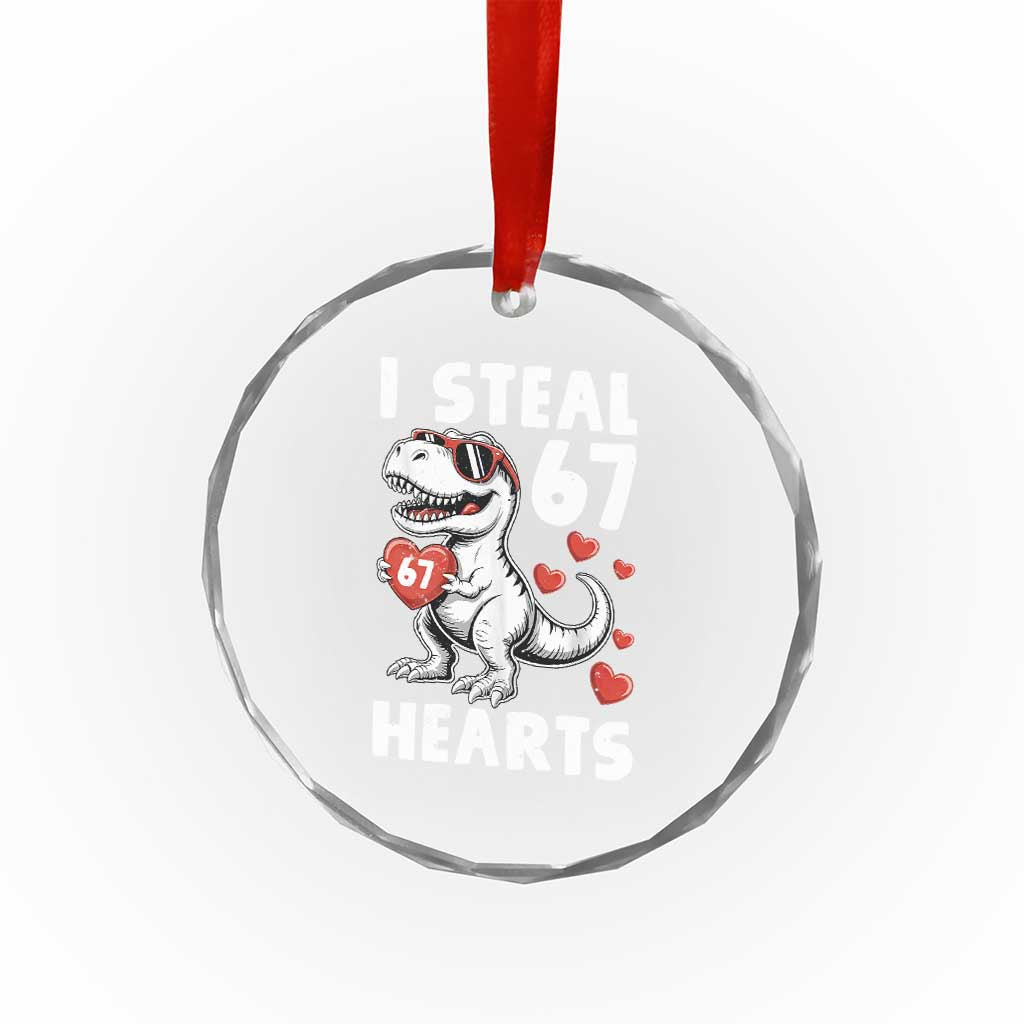 Funny I Steal 67 Hearts Valentines Day Six Seven Meme Crystal Glass Ornament TS11 Print Your Wear