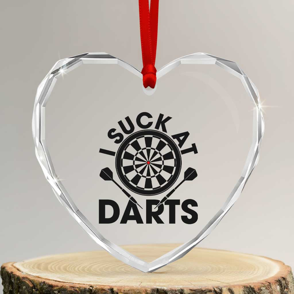 Funny I Suck At Darts Heart Crystal Glass Ornament Darts Lover Gift For Bad Players TS12 Transparent Glass 3'' Heart Print Your Wear