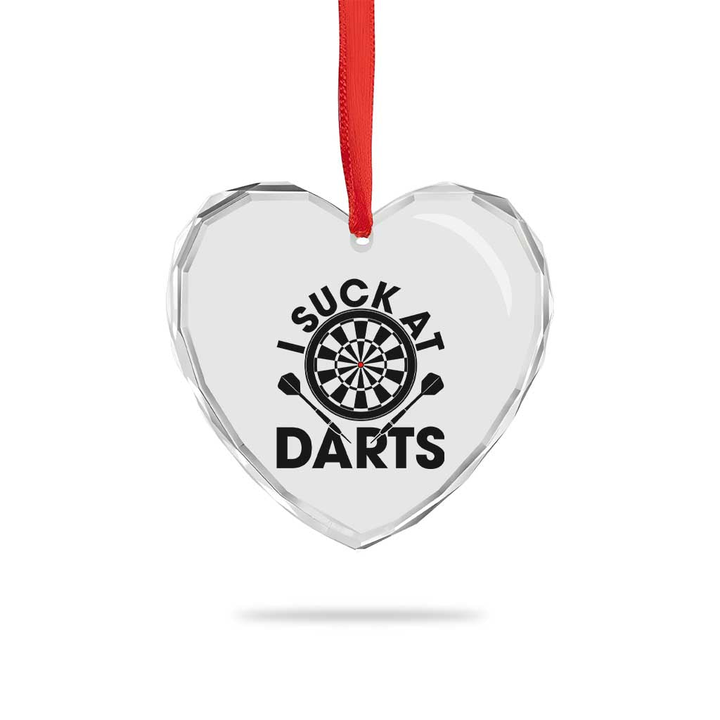 Funny I Suck At Darts Heart Crystal Glass Ornament Darts Lover Gift For Bad Players TS12 Print Your Wear