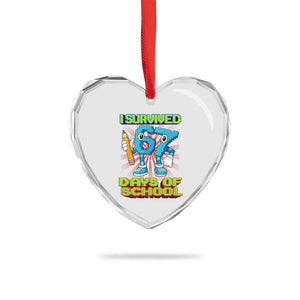 Funny I Survived 67 Days Of School Heart Crystal Glass Ornament Six Seven Meme Pixel Game Gen Alpha TS11 Print Your Wear