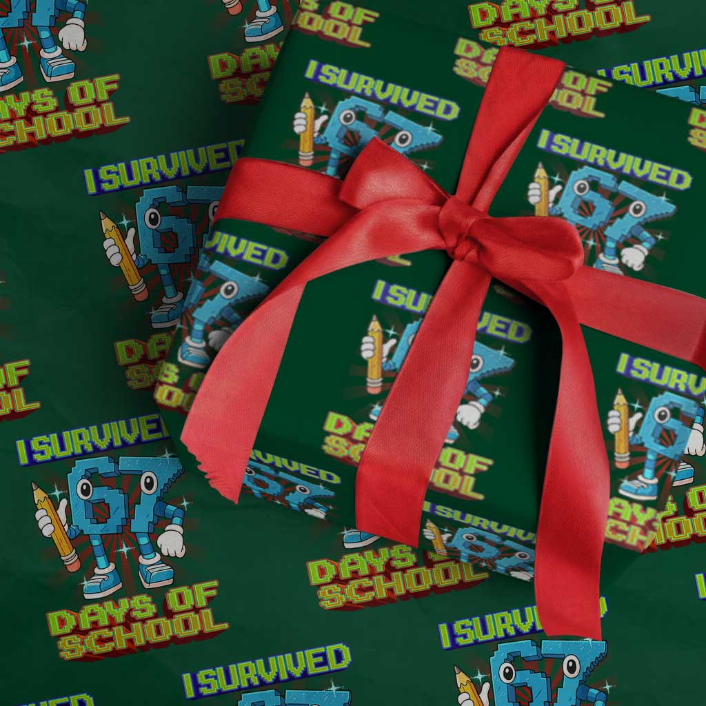Funny I Survived 67 Days Of School Wrapping Paper Roll Six Seven Meme Pixel Game Gen Alpha TS11 Green Print Your Wear