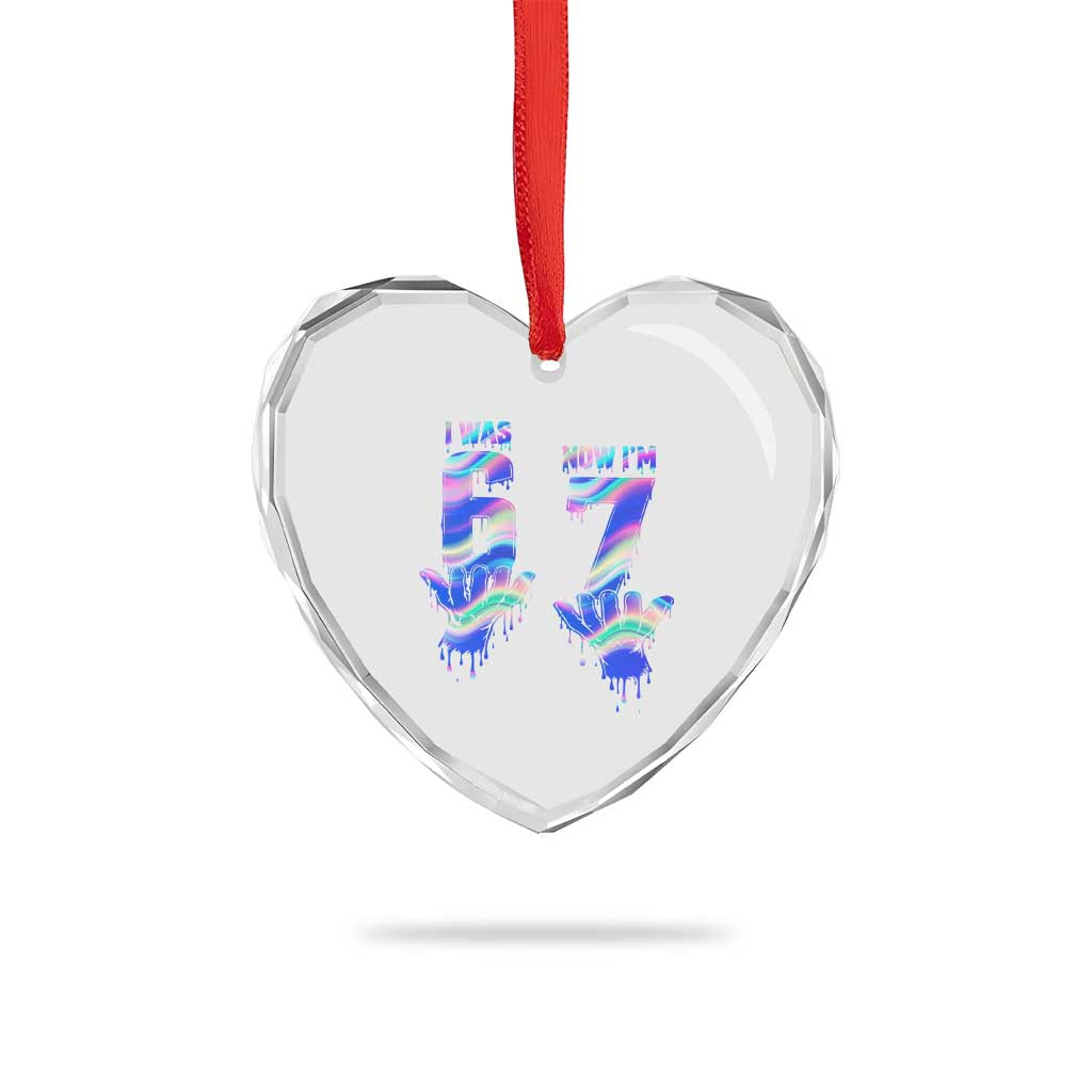 Funny I Was 6 Now I Am 7 Heart Crystal Glass Ornament Iridescent Effect Printed Kids Birthday TS12 Print Your Wear