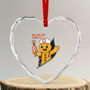 Funny ICU Nurse Christmas Heart Crystal Glass Ornament Gingerbread Did You Try Icing It TS14 Transparent Glass 3'' Heart Print Your Wear