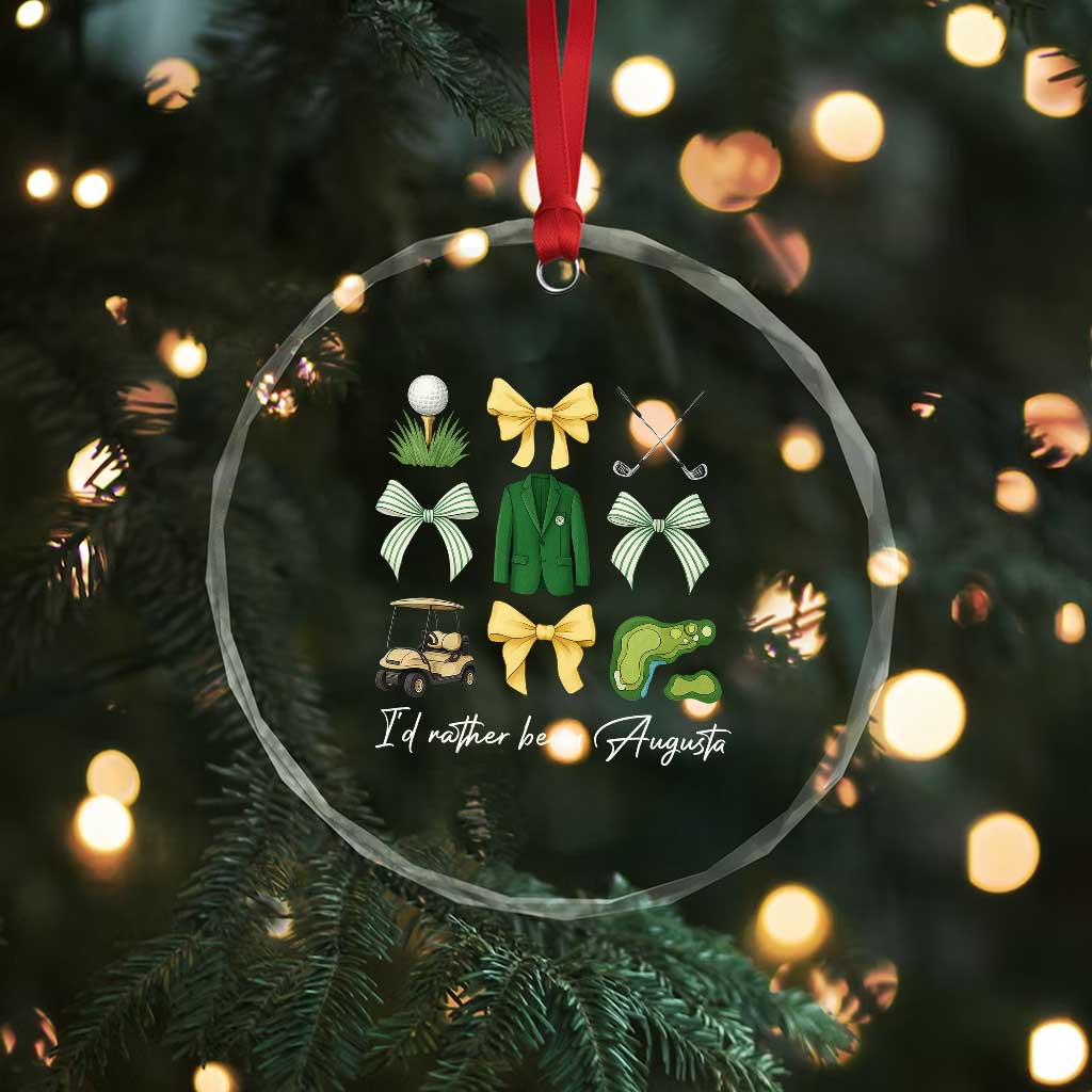 Funny Id Rather Be In Augusta Coquette Golfer Crystal Glass Ornament Georgia Golf Traditions Golfing Fan Aesthetic TS02 Print Your Wear