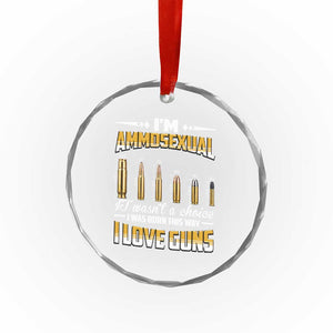 Funny Im Ammosexual Crystal Glass Ornament Second Amendment Patriotic Freedom Graphic