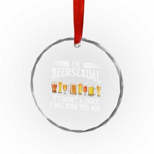 Funny Im Beersexual Crystal Glass Ornament Born This Way Beer Lover Graphic