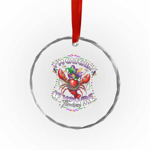 Funny I'm Catchin' If You're Throwin' Mardi Gras Crystal Glass Ornament Crawfish Beads Jester Hat TS11 Print Your Wear