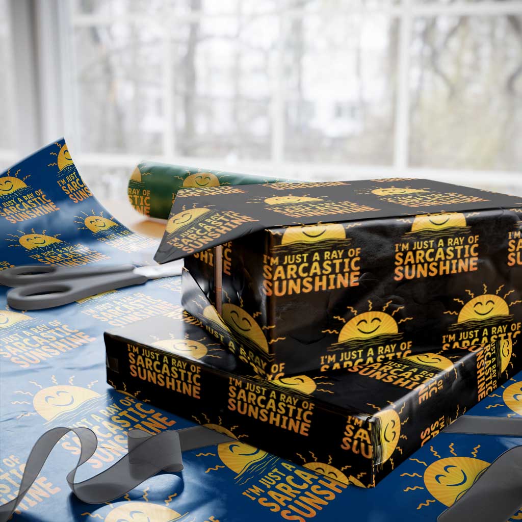 Funny Im Just A Ray Of Sarcastic Sunshine Wrapping Paper Roll No Filter Attitude Gift TS12 Black Print Your Wear