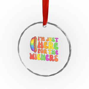 Funny Im Just Here For The Wieners Crystal Glass Ornament LGBTQ Pride Party Gift TS12 Print Your Wear