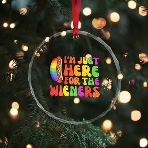 Funny Im Just Here For The Wieners Crystal Glass Ornament LGBTQ Pride Party Gift TS12 Print Your Wear