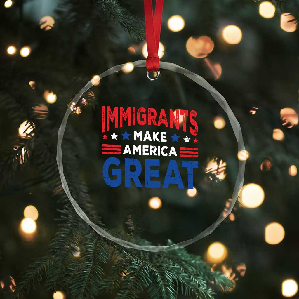 Funny Immigrants Make America Great Crystal Glass Ornament Stars Stripes TS11 Print Your Wear