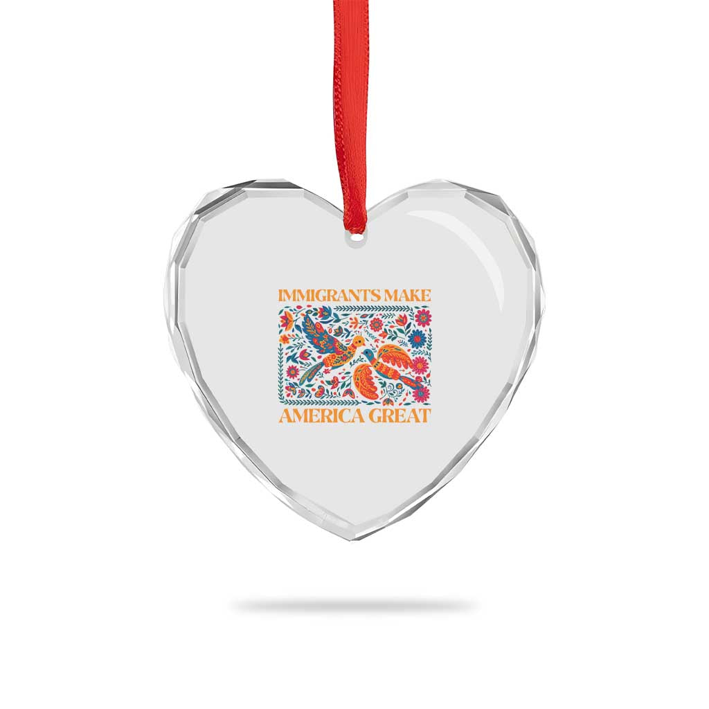 Funny Immigrants Make America Great Heart Crystal Glass Ornament Floral Flower Birds Human Rights - Print Your Wear