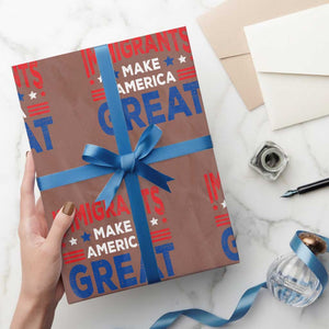 Funny Immigrants Make America Great Wrapping Paper Roll Stars Stripes TS11 Mocha Print Your Wear